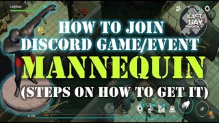 "MANNEQUIN" | STEPS ON HOW OT JOIN THE OFFICIAL LDOE DISCORD GAME- Last Day On Earth: Survival