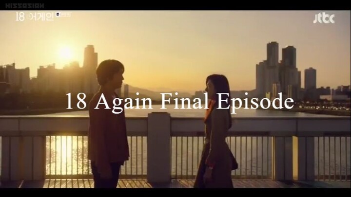 Eighteen Again Episode 16 (with english subs)