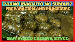 SUMANG MALAGKIT PREPARATION and COOKING| Rice Cake | San Pablo Old Style Recipe Cooking