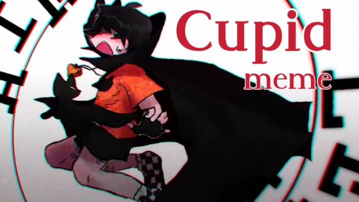 【ka²/meme】cupid