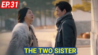 ENG/INDO]The Two Sisters||Episode 31||Preview||Lee So-yeon,Ha Yeon-joo,Oh Chang-seok,Jang Se-hyun.