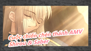 [Cuộc chiến chén thánh AMV] Cảm ơn, Saber / Shirou & Saber