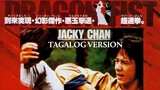 DRAGON FIST * 1979 , JACKIE CHANS CLASSIC MARTIAL ARTS ' TAGALOG VERSION