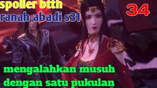 Batle Through The Heavens Ranah Abadi S31 Part 34 : Mengalahkan Musuh Dengan Satu Pukulan