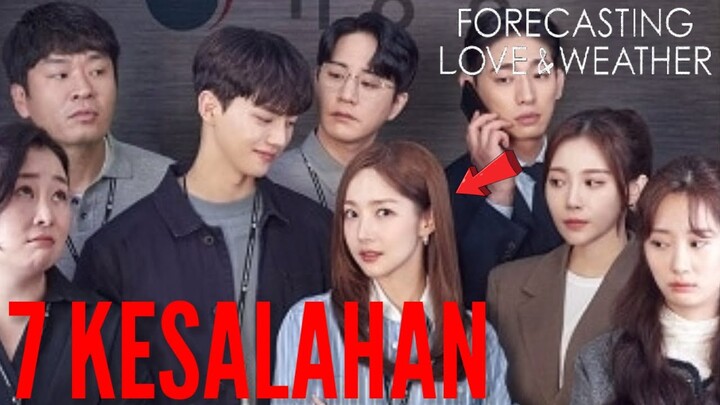 7 KESALAHAN FORECASTING LOVE AND WEATHER (2022)