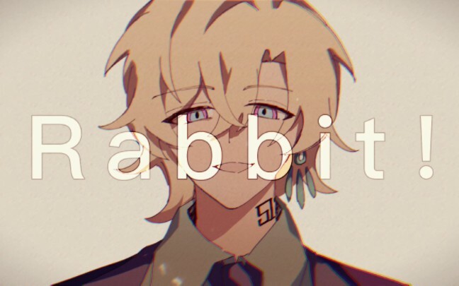 【崩铁手书/理砂】Rabbit