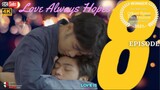 Love Is Episode 8 (🇵🇭BL Series)