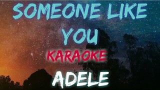 SOMEONE LIKE YOU - ADELE (KARAOKE VERSION)