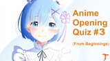 Anime Opening Quiz #3 (55+1 op from beginning)