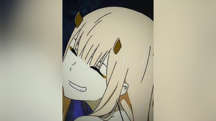 liệu có xu hướng ko?🤧 anime#viral#foryou#zenoa_unit🌱#tdz_team✨#zerotwo