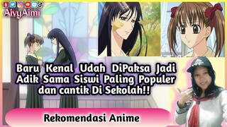 Tanpa Sadar Aku Menjadi Adik Kakak Kelas yang ku Cintai - Bahas Anime Part #1 #AivyAimi Alur Cerita