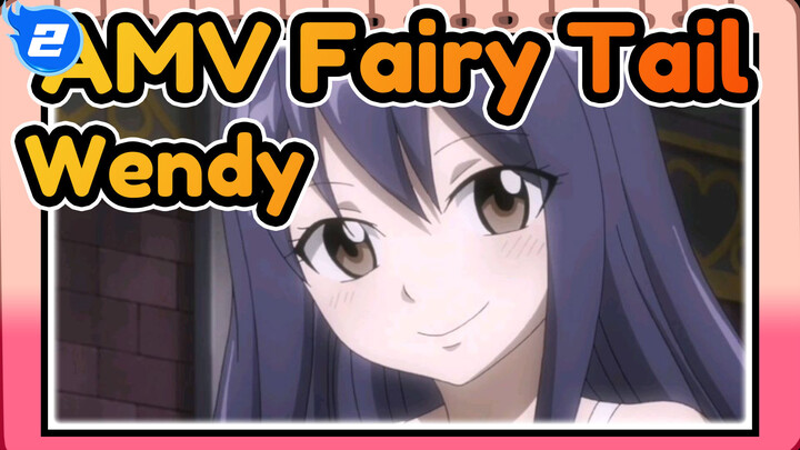 [AMV Fairy Tail] Babak Wendy / Menyedihkan_2