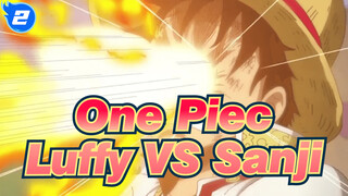[One Piece/AMV/Lit/MAD] Luffy VS Sanji---Dengan segalan kekuatanku_2