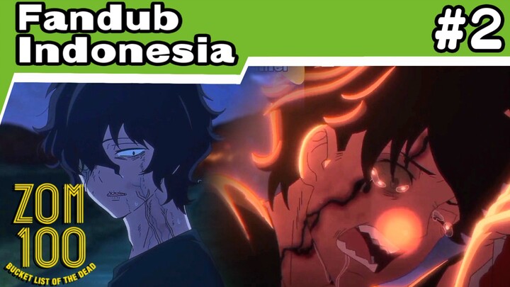 [Part2]Momen terakhir Higurashi •Zom100 Fandub Indonesia