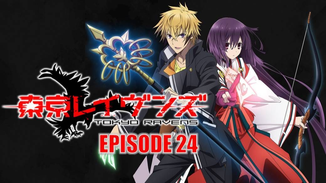 Anime Corner - Tokyo Ravens Episode 24 Final Review SPOILER ALERT