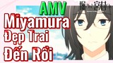 [Horimiya] AMV | Miyamura Đẹp Trai Đến Rồi
