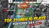 TOP 25 HIGH IQ PLAYS FROM MPL PLAYOFFS DAY 1
