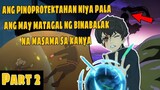Part 2: Nadiskubre Ang Kanyang Kapangyarihan Matapos Siyang Makapasok Sa Isang Tore