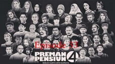 Preman Pensiun 4 Eps. 33 - END