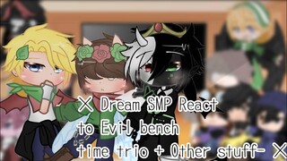 × Dsmp React To Villian bench trio! and other stuff- | Lazy | Credits at the end | Enjoy?- ×