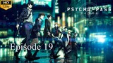 Psycho-Pass - Episode 19 (Sub Indo)