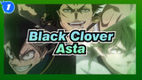 [Black Clover] Sihirku Berarti Tidak Pernah Menyerah --- Asta_1