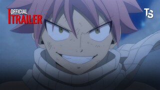 Fairy Tail: Nhiệm Vụ 100 Năm - Official Main Trailer【Toàn Senpaiアニメ】