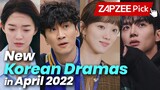 New Korean Dramas to Watch in April 2022 (Shin Min-a & Kim Woo-bin / Lee Kwang-soo's New Drama)