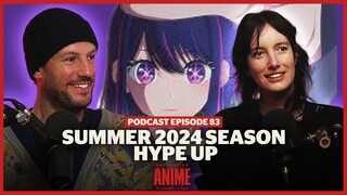 Summer Anime 2024 Season Hype Up