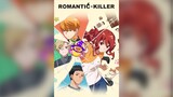 Romantic Killer EP7 - BiliBili