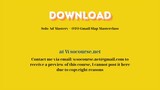 Solo Ad Mastery + OTO Gmail Slap Masterclass – Free Download Courses