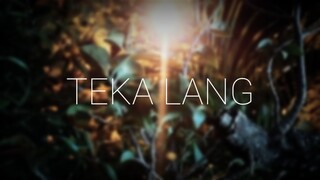 TEKA LANG by Emman Nimedez / A Tribute to a Legend