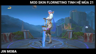 LQMB - Mod Skin Florentino Giám Sát Tinh Hệ Full Hiệu Ứng Mới Nhất Mùa 21 - Jin