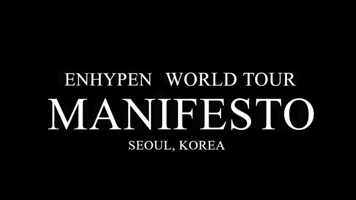 ENHYPEN Manifesto Word Tour In SEOUL KOREA