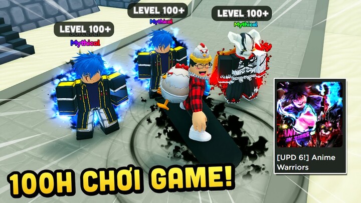 Đây Là Kết Quả Của 100h Chơi ANIME WARRIORS SIMULATOR 2... - Roblox