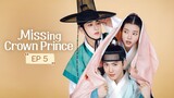 M1SSING CR0WN PRINCE EP5