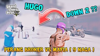 GTA V RP - PERANG KPR ( BROKER ) VS MAFIA ( 9 NAGA ) !?