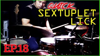 Quick SEXTUPLET LICK | Drum Licks 2Go EP.18