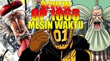 [ REVIEW OP 1066 ] SAATNYA KEMBALI KE MASA LALU!!!