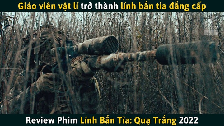 [Review Phim] Thầy Giáo Vật Lí Trở Thành Lính Bắn Tỉa Đẳng Cấp Như Thế Nào?