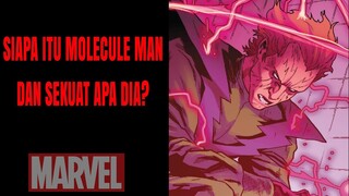 SIAPA ITU MOLECULE MAN DAN SEKUAT APA DIA?