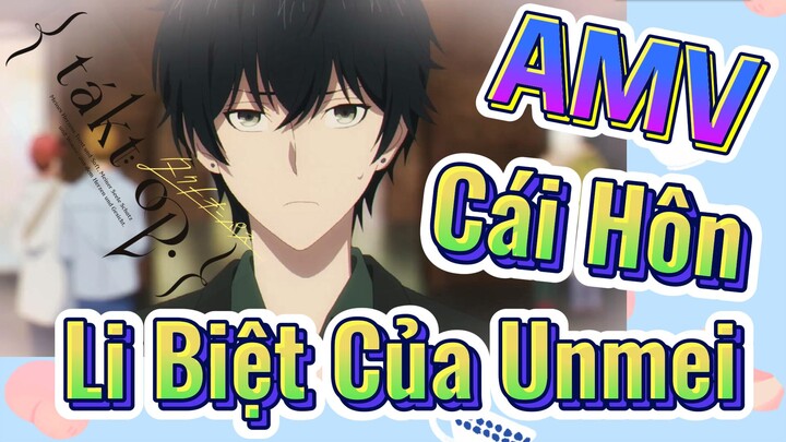 [Takt Op. Destiny] AMV | Cái Hôn Li Biệt Của Unmei