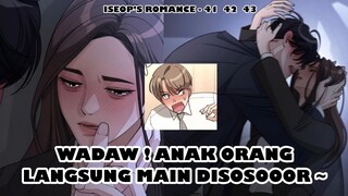 Ada yang Dikokop Tapi Bukan Minuman,Ahay! - Iseops Romance Chapter 41 - 43 |Recap Alur Cerita Manhwa