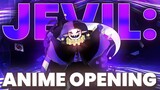 I remixed Jevil's theme into an anime opening (JAP/ENG) TV size