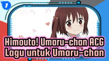 Himouto! Umaru-chan| Lagu Untuk Umaru-Chan Vol.2_1