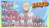Nghi Thức Nhận Chức Đệ Thất Của Naruto