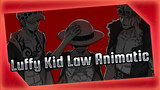 Everybody Wants To Rule The World | Luffy, Kid And Law Animatic