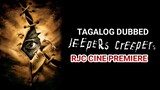 JEEPERS CREEPER'S TAGALOG DUBBED REVIEW ENCODED BY RJC CINE