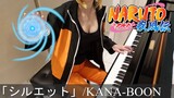 NARUTO -ナルト- 疾風伝 OP16 シルエット KANA-BOON Naruto Shippuden [ピアノ]