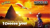 Pokemon Movie 20 || I Choose You!l || MerrySunnyGo || Bilibili